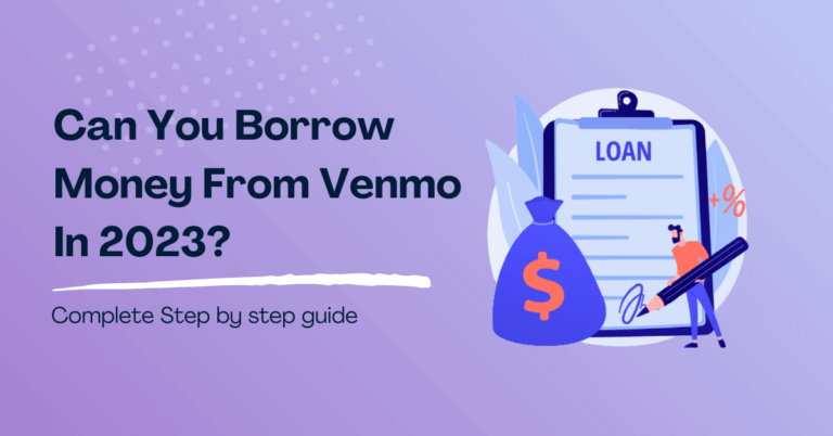 Can You Borrow Money From Venmo In 2026 Borrow Money From Venmo 768x402 