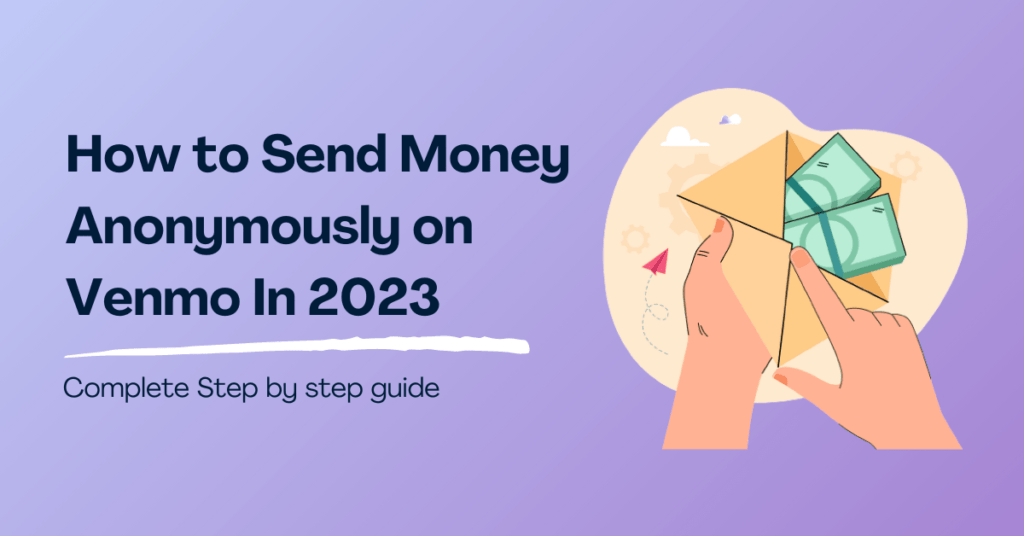 send money anonymously on Venmo