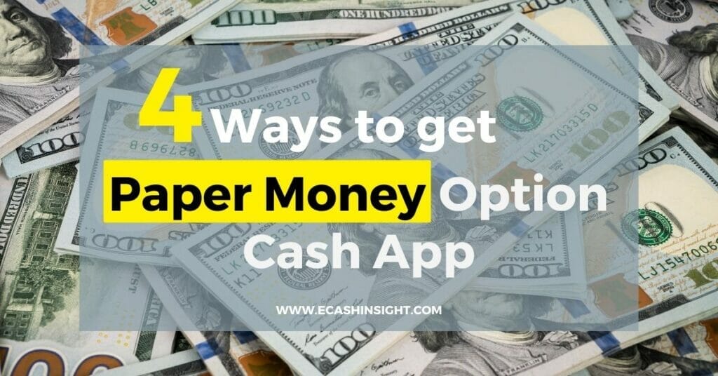 Paper Money option on cash app