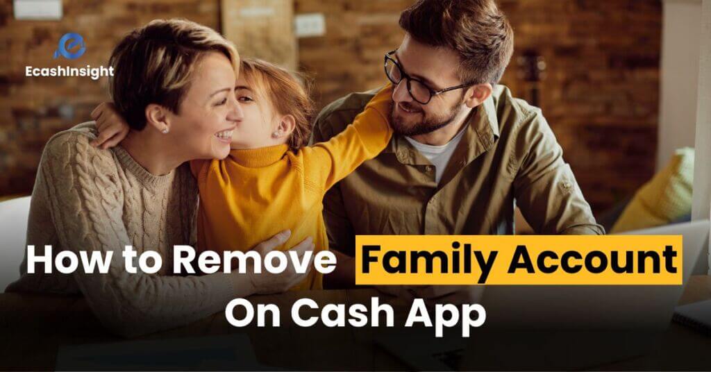 remove family account on cash app