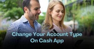 Change your account type on Cash app